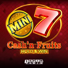 Cash'n Fruits Hold and Win Cash'n Fruits Hold and Win